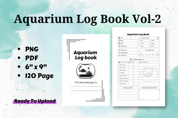 Aquarium Log Book Vol-2: A Tool for Systematic Aquarium Management