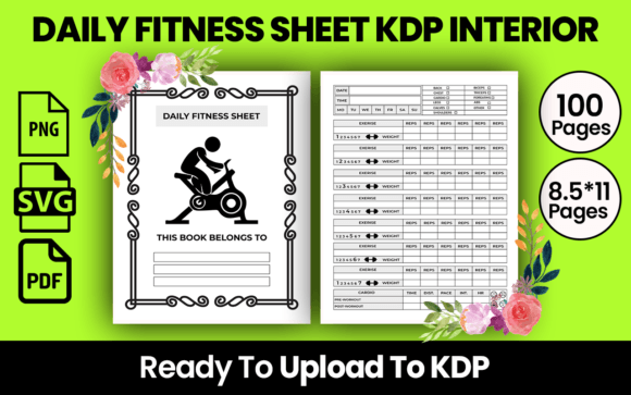 Daily Fitness Sheets: A KDP Interior for Wellness Entrepreneurs