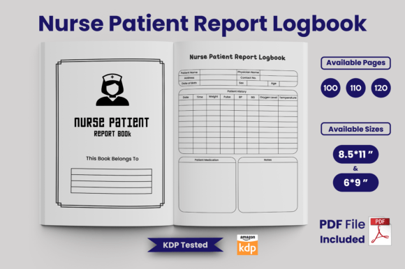 The Essential Tool: How a Nurse Patient Report Logbook KDP Empowers Modern Healthcare Documentation